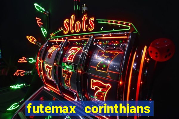 futemax corinthians x palmeiras